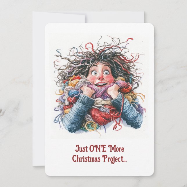 Cartes Pour Fêtes Annuelles Juste un projet de Noël de plus Funny Knitter (Devant)