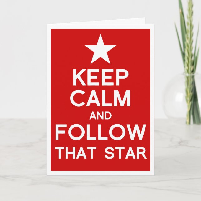 Cartes Pour Fêtes Annuelles Keep Calm and follow that star (Devant)