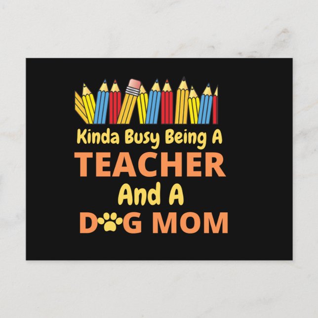 Cartes Pour Fêtes Annuelles Kinda Busy Être un enseignant et une mère de chien (Devant)