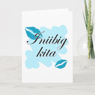 Cartes Pour Fêtes Annuelles Kita d'Iniibig - Philippin je t'aime