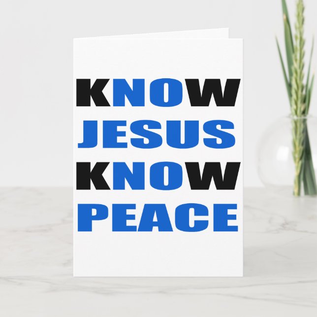 Cartes Pour Fêtes Annuelles kNOw Jésus kNOw Paix (Devant)