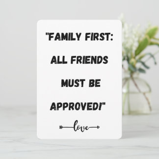 Cartes Pour Fêtes Annuelles "La famille d'abord : tous les amis doivent être a