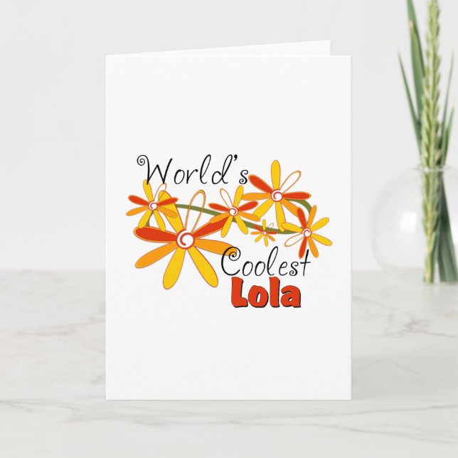Cartes Pour Fêtes Annuelles La Lola la plus cool de Floral World (Devant)