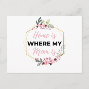 Cartes Pour Fêtes Annuelles La maison est l'endroit où se trouve ma mère en no