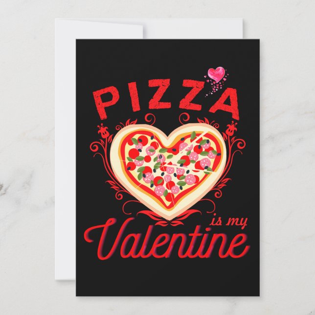 Cartes Pour Fêtes Annuelles La Pizza Est Ma Saint Valentin Funny Valentines Da (Devant)