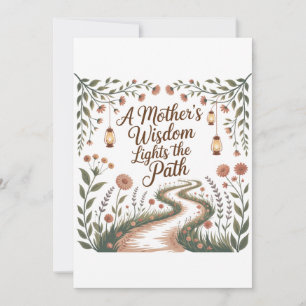 Cartes Pour Fêtes Annuelles La sagesse d'une mère éclaire le chemin