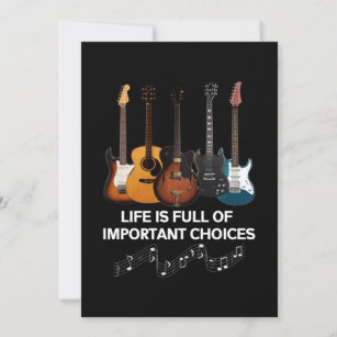 Cartes Pour Fêtes Annuelles La Vie Est Pleine De Choix Importants Guitar Lover