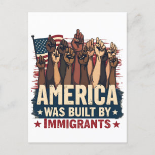 Cartes Pour Fêtes Annuelles L'Amérique a été bâtie par les immigrés Trump Demo