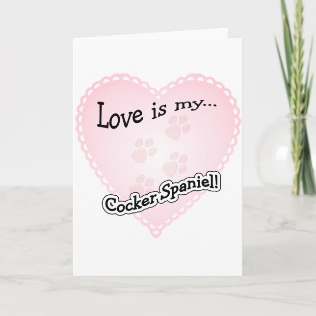 Cartes Pour Fêtes Annuelles L'amour est mon Cocker Spaniel (Devant)
