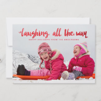 Cartes Pour Fêtes Annuelles Laughing All Way Script OverlayPhoto Holiday