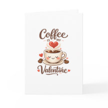 Le café est mon Valentin – Création mignonne pour 