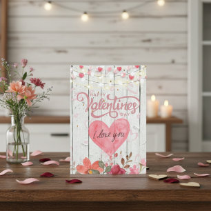 Cartes Pour Fêtes Annuelles Le charme du pays : Heureuse Sainte-Valentin, Je t