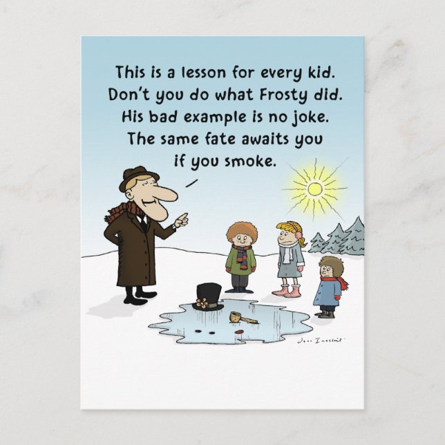 Cartes Pour Fêtes Annuelles Le mauvais exemple de Frosty - L'Humour sombre de  (Devant)