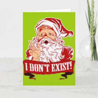 Cartes Pour Fêtes Annuelles Le Père Noël n'existe pas