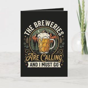 Cartes Pour Fêtes Annuelles Les brasseries appellent et je dois y aller