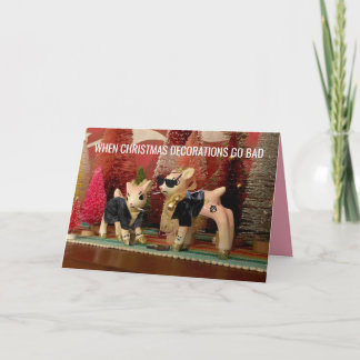 Cartes Pour Fêtes Annuelles Les décorations de Noël sont devenues mauvaises ca