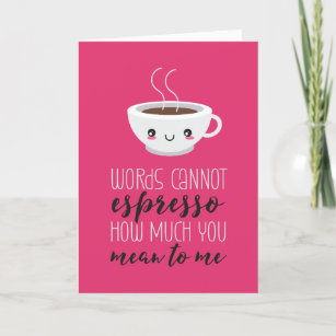 Cartes Pour Fêtes Annuelles Les mots ne peuvent pas Espresso Café Drôle Saint 