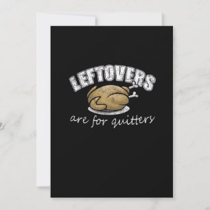 Cartes Pour Fêtes Annuelles Les Restes Sont Pour Les Lâcheurs Drôle De Thanksg