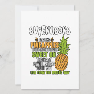 Cartes Pour Fêtes Annuelles Les Superviseur Sont Comme Des Ananas.