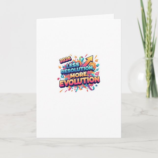 Cartes Pour Fêtes Annuelles Less Resolution, More Evolution: The 2026 New Year (Devant)