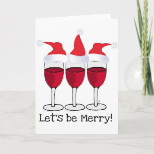 Cartes Pour Fêtes Annuelles LET's BE MERRY CHRISTMAS RED WINE AND HATS PRINT