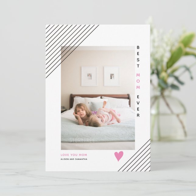 Cartes Pour Fêtes Annuelles Lignes modernes Best Mom Ever Mère's Day photo (Debout devant)