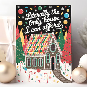Cartes Pour Fêtes Annuelles Littéralement la seule maison que je peux me perme