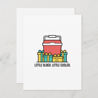 Cartes Pour Fêtes Annuelles Little Older Little Cooler Fun Birthday Card
