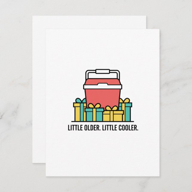 Cartes Pour Fêtes Annuelles Little Older Little Cooler Fun Birthday Card (Devant / Derrière)