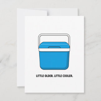 Cartes Pour Fêtes Annuelles Little Older Little Cooler Funny Birthday Card