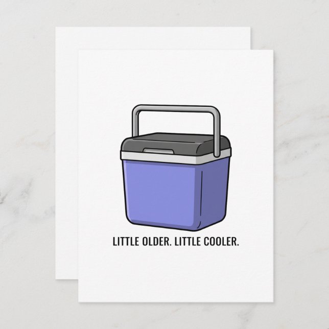Cartes Pour Fêtes Annuelles Little Older Little Cooler Humor Birthday Card (Devant / Derrière)