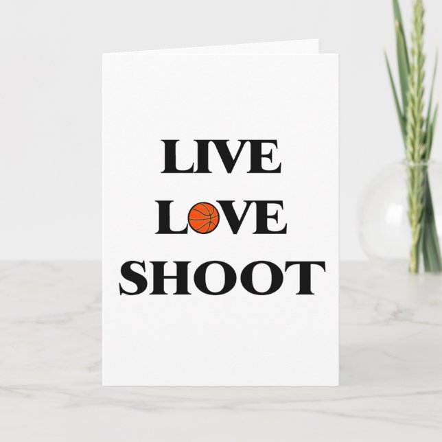 Cartes Pour Fêtes Annuelles Live Love Shoot (Basketball) (Devant)