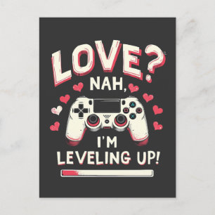 Cartes Pour Fêtes Annuelles Love Nah I’m Levelup Gaming Valentine Day