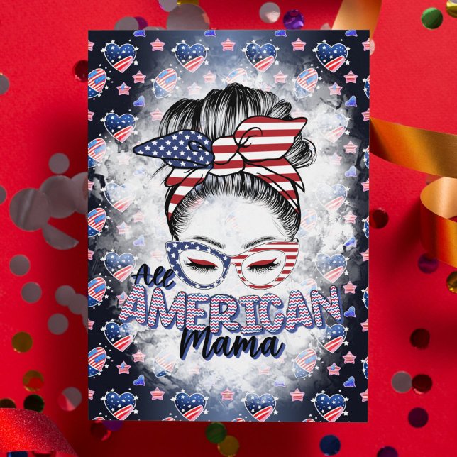 Cartes Pour Fêtes Annuelles Maman Américaine Patriotique Bun Messy (Créateur téléchargé)