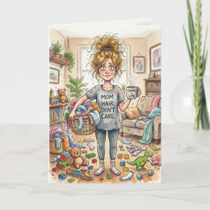 Cartes Pour Fêtes Annuelles Maman drôle qui s'identifie épuisée maison en déso