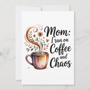 Cartes Pour Fêtes Annuelles Maman je fonctionne au café et au chaos