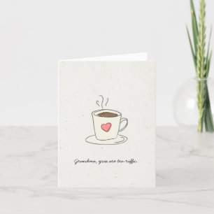 Cartes Pour Fêtes Annuelles Mamie de la Fête des Mères Tu es Tea-Riffic