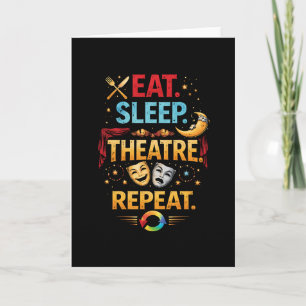 Cartes Pour Fêtes Annuelles Manger, Dormir, Théâtre, Répéter