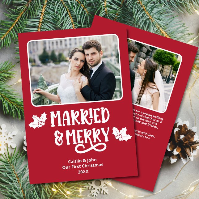 Cartes Pour Fêtes Annuelles Marié Joyer 1er Noël Nouvelle photo Rouge (Married & Merry Custom Photo Christmas Card with Festive Font & Holly, personalized message on back.)