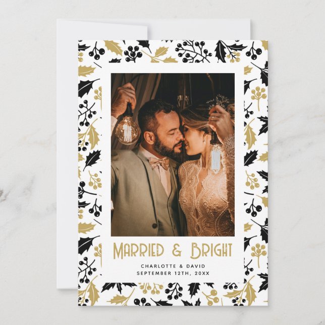 Cartes Pour Fêtes Annuelles Married and Bright Black Gold Holly Newlywed Photo (Devant)