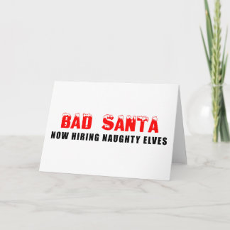 Cartes Pour Fêtes Annuelles Mauvais Père Noël Embauche Maintenant Des Elfes Na