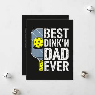 Cartes Pour Fêtes Annuelles Meilleur Papa Dink'N Ever Pickleball