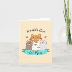 Cartes Pour Fêtes Annuelles Meilleure maman chatte du monde - Cute Kittens