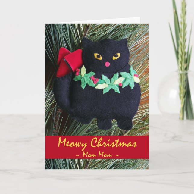 Cartes Pour Fêtes Annuelles Meowny Noël pour maman maman, Ornement de chat (Devant)
