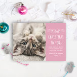 Cartes Pour Fêtes Annuelles Meowy Christmas Rose Funny Chat Photo<br><div class="desc">Une carte parfaite pour montrer votre nouveau chaton de quarantaine ou meilleur ami de fureur ! Ce drôle "Meowy Christmas to You" chaton thème de vacances carte photo dispose d'une photo de votre bébé à côté de texte manuscrit et texte personnalisé que vous pouvez personnaliser avec un simple message de...</div>