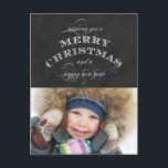 CARTES POUR FÊTES ANNUELLES MERRY HOLIDAY PHOTO POSTCARD | CHALKBOARD<br><div class="desc">TRENDY, MERRY CHRISTMAS PHOTO HOLIDAY GREETING POSTCARD in BLACK CHALKBOARD. Send your personalized holiday greetings to family and friends with this photo postcard with a SCRIPT font with the text: Wishing you a Merry Christmas and a Happy New Year. A simple versatile design by Elke Clarke©. For other colors please...</div>