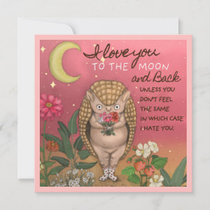 Cartes Pour Fêtes Annuelles Mignon Amour Tu es jusqu'à la lune Tatou Anniversa