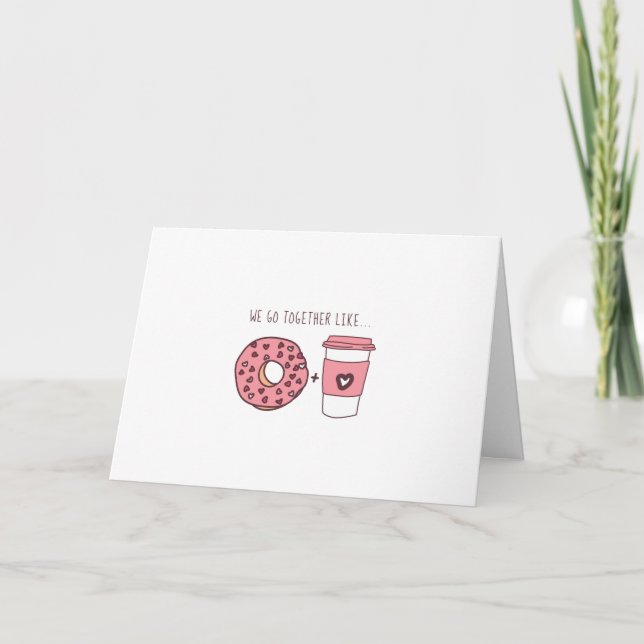 Cartes Pour Fêtes Annuelles Mignon On va bien ensemble comme les Donuts et le  (Devant)