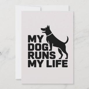 Cartes Pour Fêtes Annuelles Mon chien dirige ma vie - Citation minimale sur le