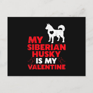 Cartes Pour Fêtes Annuelles Mon Husky Sibérien est mon Saint-Valentin Produi